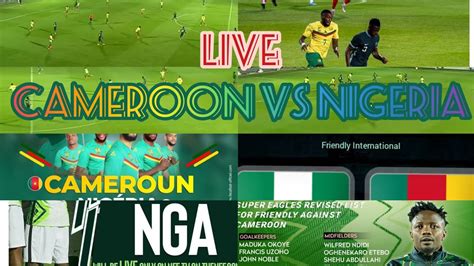 cameroon vs nigeria live stream